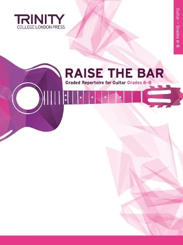 TCL Examination Book Raise the Bar Guitar (Book 3) Grades 6-8