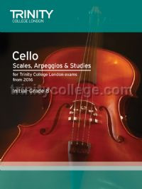 TCL Examination Book Cello Scales, Arpeggios & Studies Initial–Grade 8 from 2016