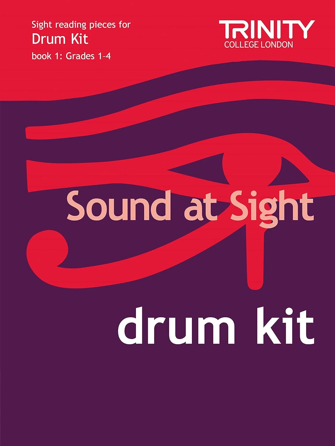 Trinity Examination Book Sound at Sight. Drum Kit (Grades 1-4)