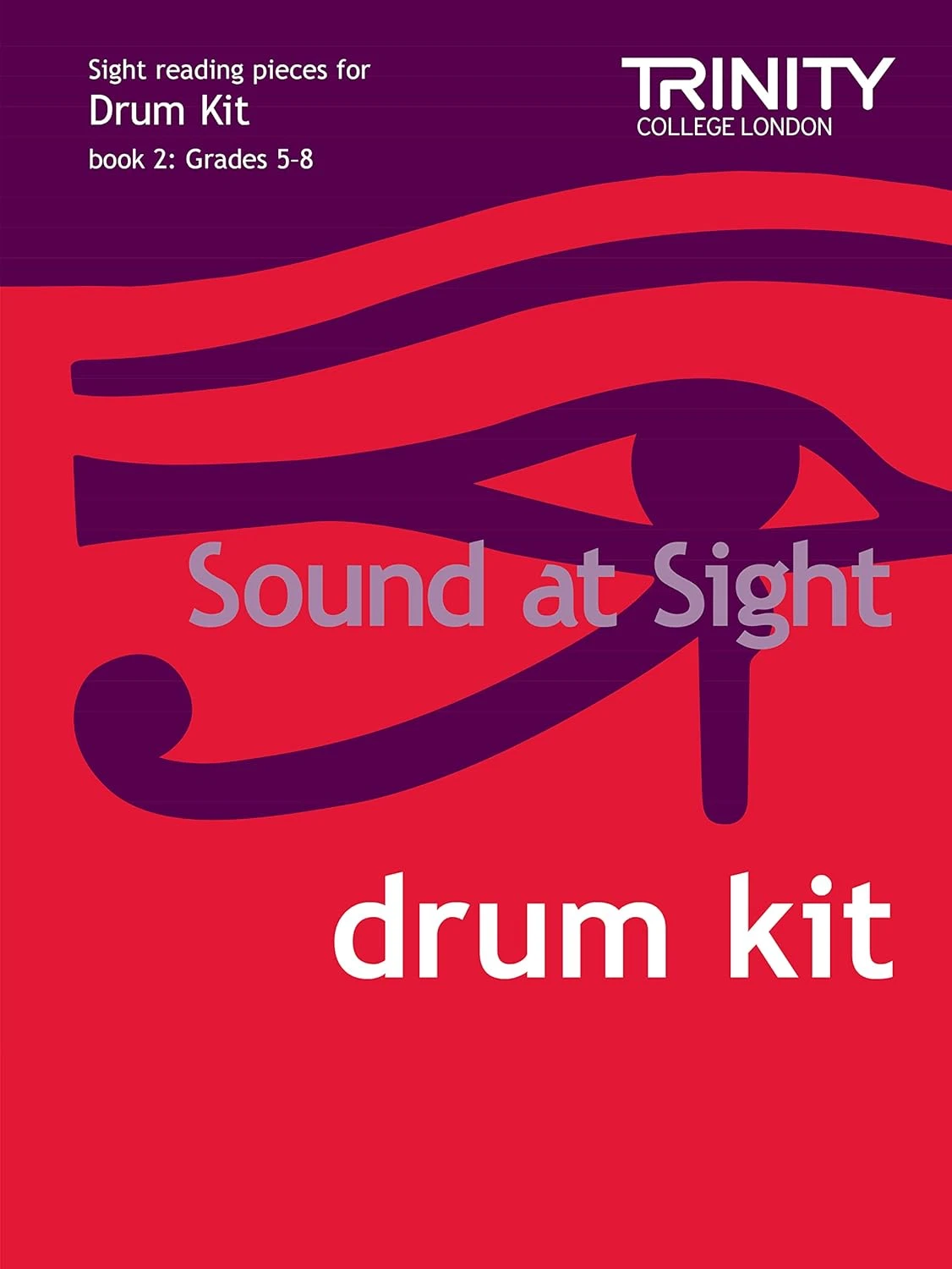 Trinity Examination Book Sound at Sight. Drum Kit (Grades 5-8)