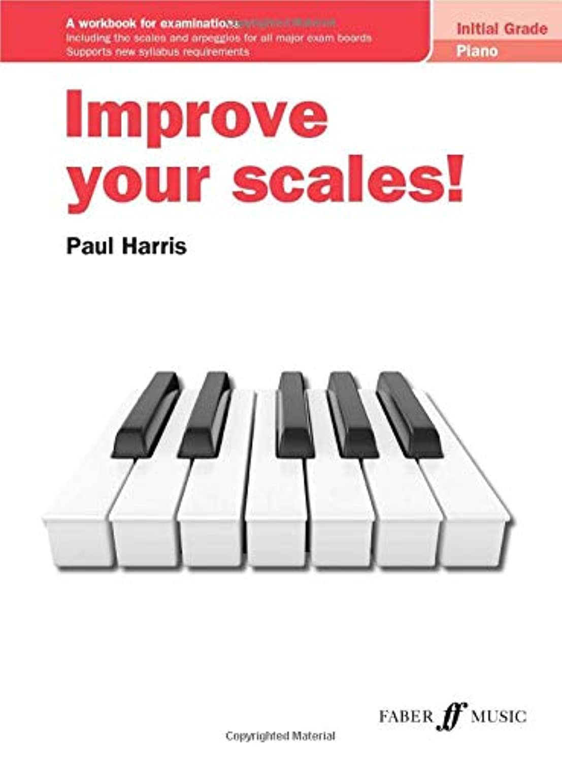 Improve your scales! Piano Initial Grade (Piano Solo) - Exercise Book