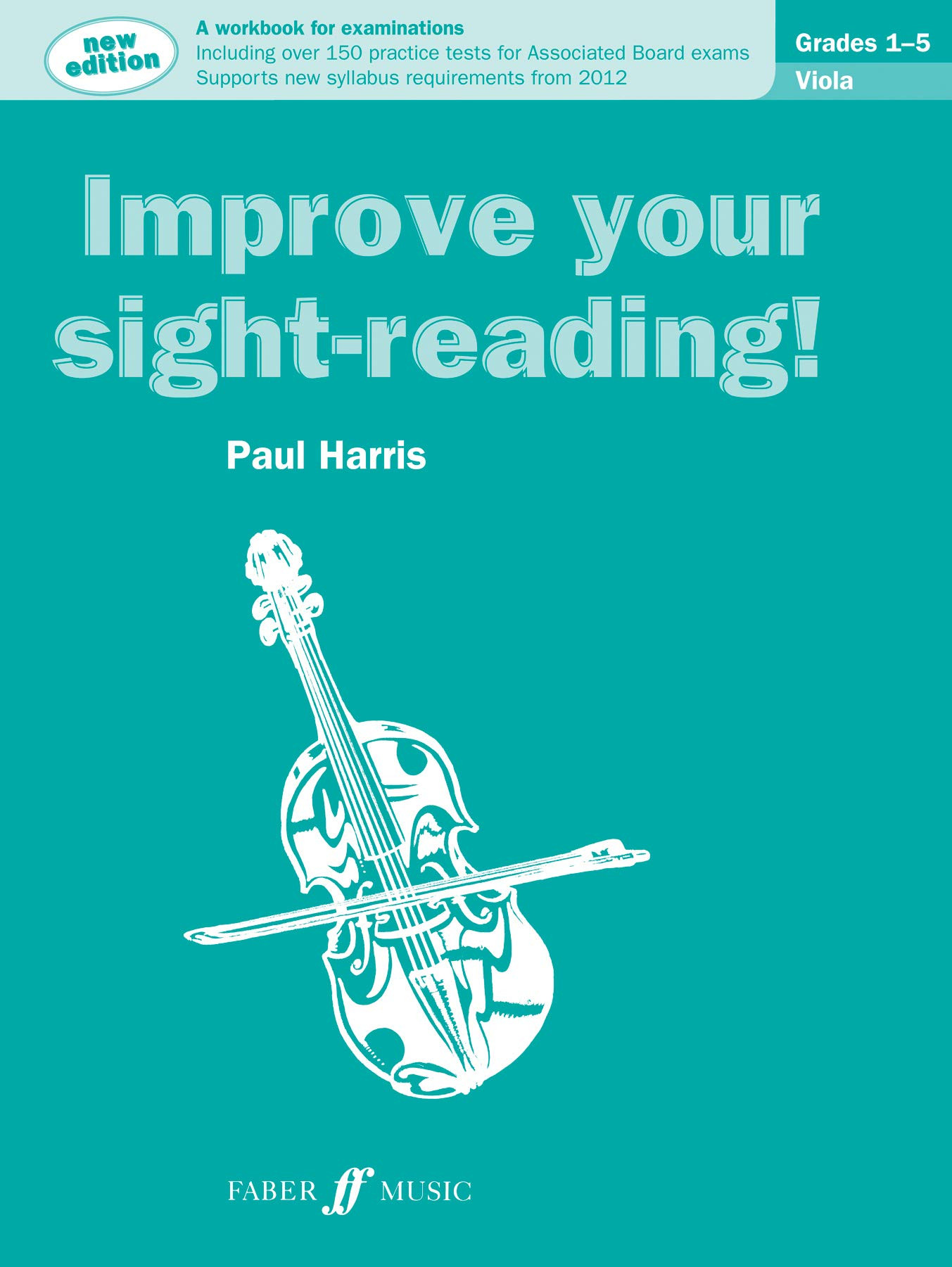 Improve your sight-reading! Viola Grades 1-5 (Instrumental Solo) - Exercise Book