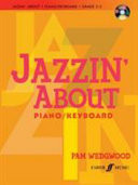 Easy Jazzin’ About Piano Keyboard / CD (Grade 3–5)