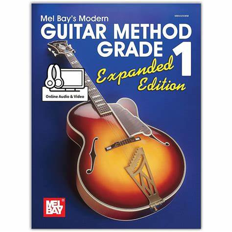 Mel bays Modern Guitar Method Grade 1 Expanded Edition