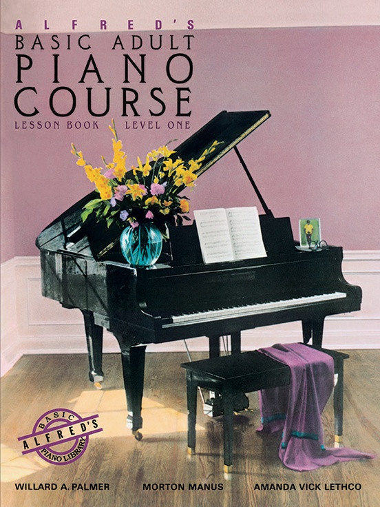 Alfred's Basic Adult Piano Course Level One