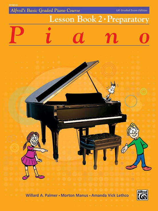 Alfred's Basic Graded Piano Course Lesson Preparatory Book 2