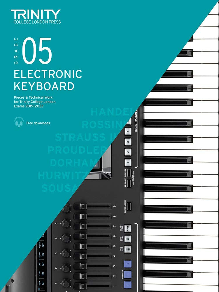 Trinity Electronic Keyboard Exam Pieces & Technical Work from 2019-2022: Grade 5